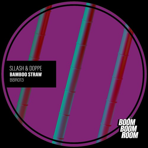 Sllash & Doppe - Bamboo Straw