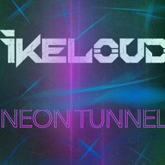 NEON TUNNEL