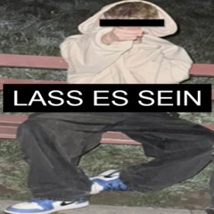 Lasse, lass es sein (disstrack)