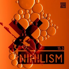 Nihilism 15.3