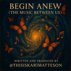 BEGIN ANEW SERIES