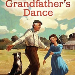 [READ] PDF EBOOK EPUB KINDLE Grandfather's Dance (Sarah, Plain and Tall, 5) by  Patri