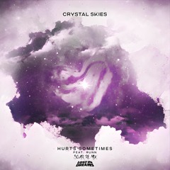 Crystal Skies - Hurts Sometimes w/ RUNN (Edit)