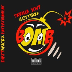 BOMB (Feat. Gottiii2x) (Prod. Skrilla Jovy)