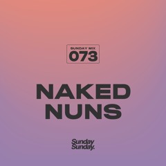 SUNDAY MIX 073 NAKED NUNS
