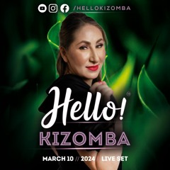 The Best in the Biz - Dj MKiZ - Live From Hello Kizomba March 2024