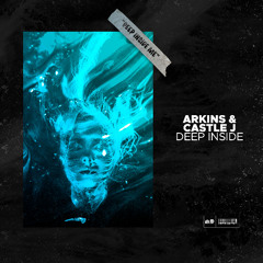 Arkins, Castle J - Deep Inside