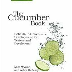 [GET] EBOOK EPUB KINDLE PDF The Cucumber Book: Behaviour-Driven Development for Teste