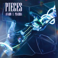AVAION - Pieces (Phaedra Remix)