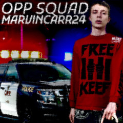 OPP SQUAD(PROD.BY LIL33RDBLACKKGLASS)