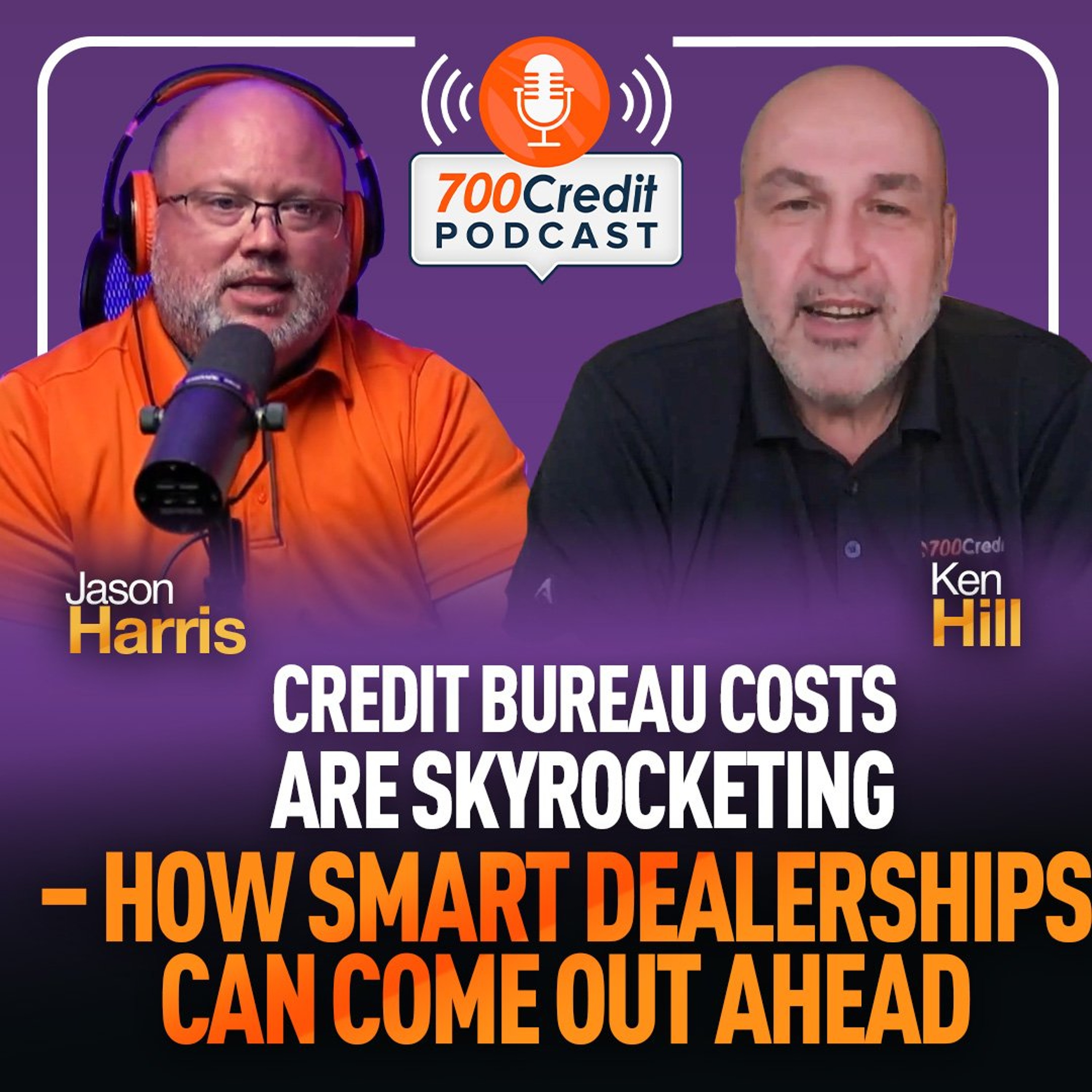 Credit Bureau Costs Are Skyrocketing – How Smart Dealerships Can Come Out Ahead episode artwork