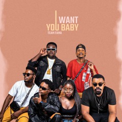 Team Fama - I Want You Baby (Amapiano) [2023]