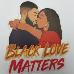 Black Love Matters