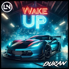 Duran - Wake Up