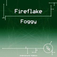 Fireflake - Foggy