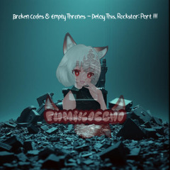 Broken Codes & Empty Thrones – Delay This, Rockstar_ Part III