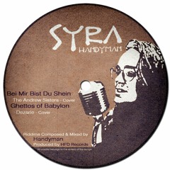 Ghettos Of Babylon - Syra Meets Handyman