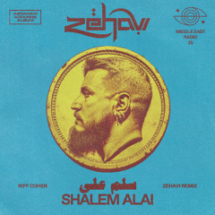 Shalem Alay - Zehavi & Riff Cohen (Remix)