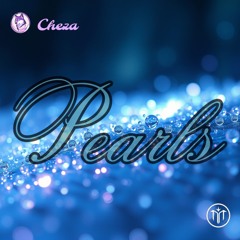 Cheza - Pearls