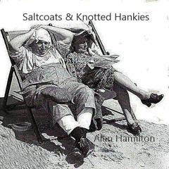 Saltcoats And Knotted Hankies