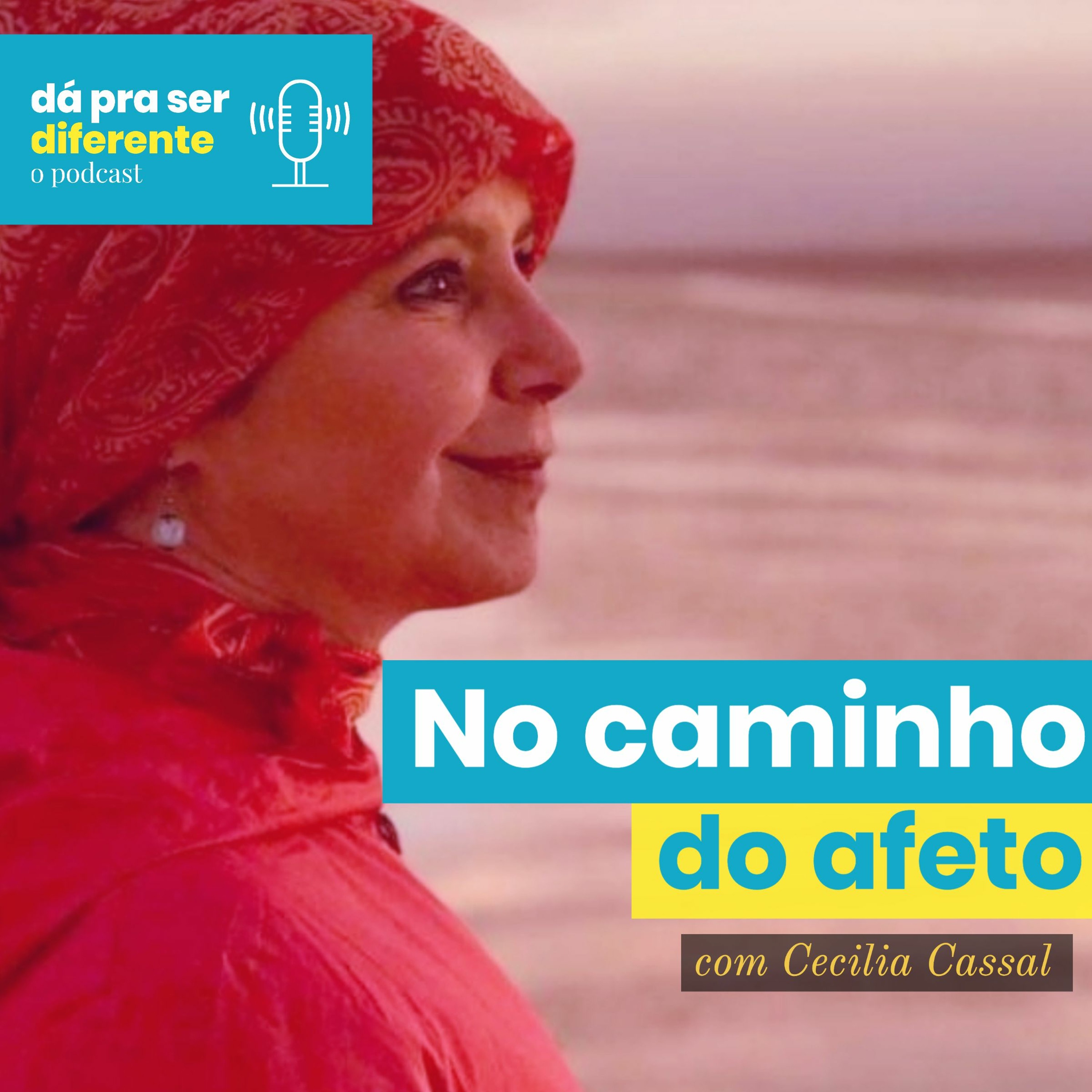 03: Cecilia Cassal: No caminho do afeto episode artwork