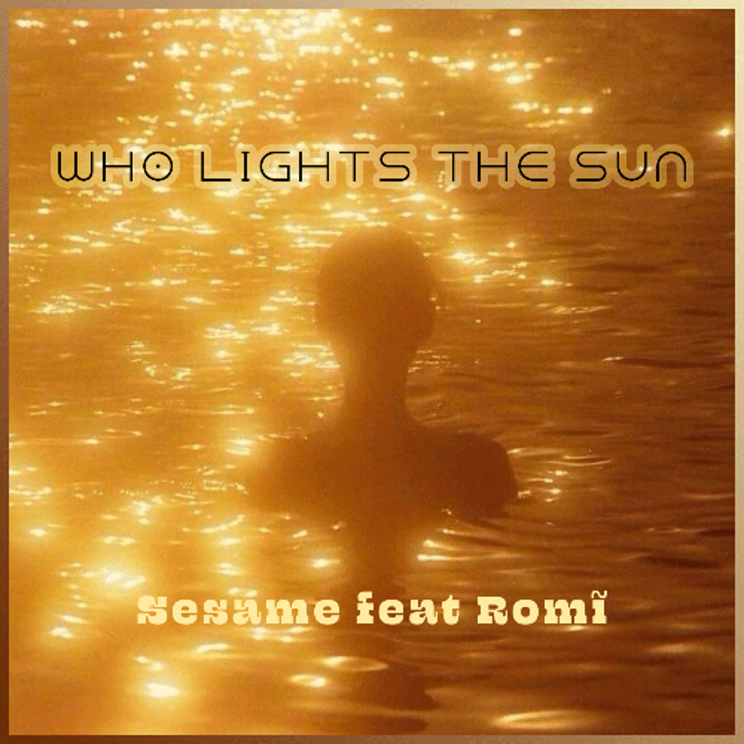 Stream Who Lights the Sun - ED Hof Carmel - Feat Romĩ - 10.06.26