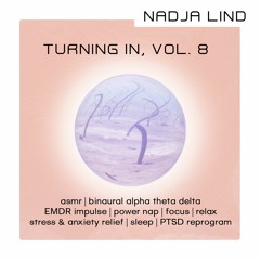 Turning In 8 - Deep Space Binaural Delta (2 min cut)