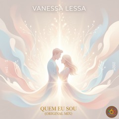 Vanessa Lessa - Quem Eu Sou  (Original Mix)