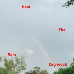 Beat The Rain