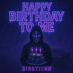 Happy Birthday to Me