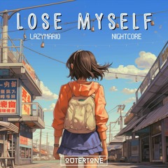 LazyMario & Nightcore - Lose Myself [Outertone Release]