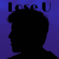 Lose U