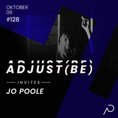 Adjust (BE) Invites #128 | JO POOLE |
