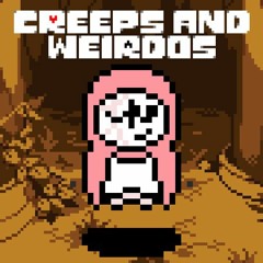 Creeps And Weirdos - Setting The Stage