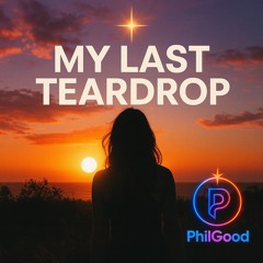 My last teardrop