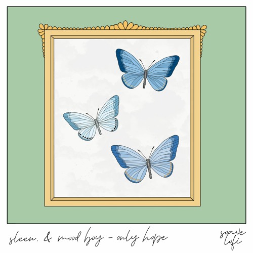 Sleen., Mood Boy - ONLY HOPE