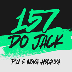 157 do Jack - P.U e Nova Holanda