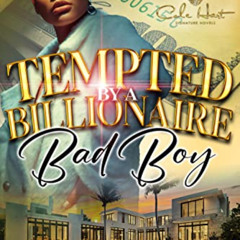 [FREE] PDF 📂 Tempted By A Billionaire Bad Boy by  Black  Lavish [PDF EBOOK EPUB KIND