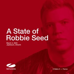 Robbie Seed - Live from A State of Trance Reflexion, Utrecht (Netherlands)