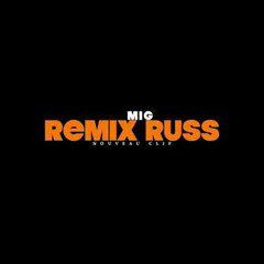 MIG - FREESTYLE REMIX RUSS