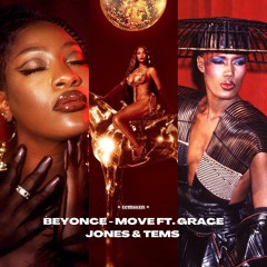 Beyoncé Feat Grace Jones And Tems - MOVE DJAVICUBAL AFRO BOOTLEG