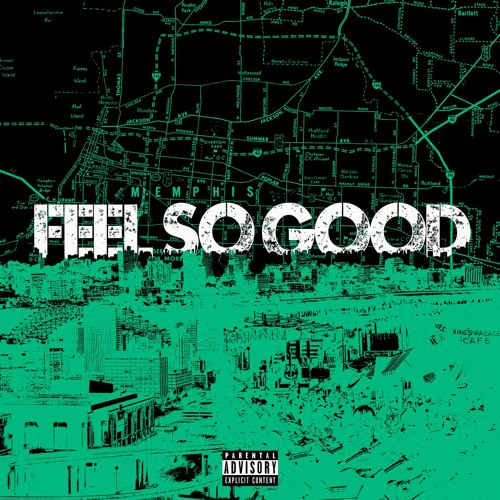 Feel So Good