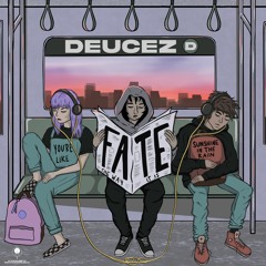 Deucez - Fate (The Way It Is)