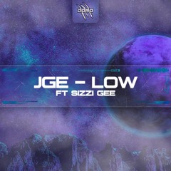 JGE - Low Ft Sizzi Gee