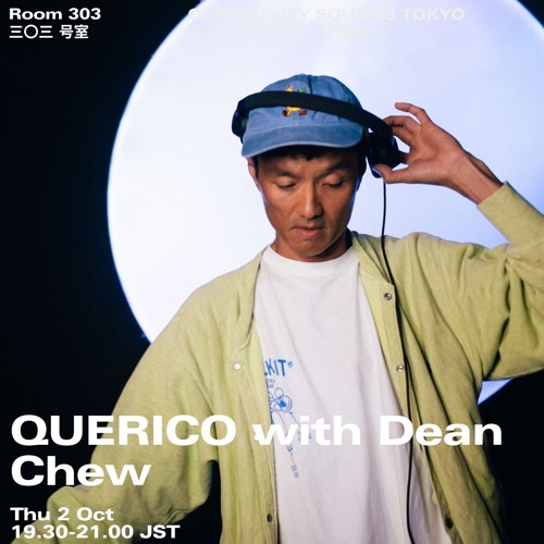 QUERICO with Dean Chew｜2025年10月2日