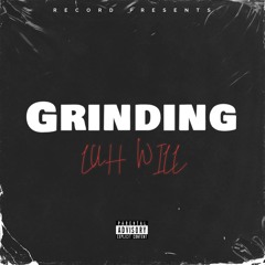 LUH WILL - Grinding (audio)
