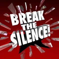 Break the Silence