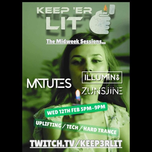 Keep 'Er Lit Midweek Sessions 12 - 02 - 2025