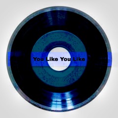 You Like - I Know