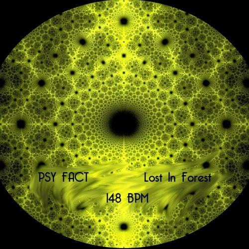 Psy Fact - Lost In Forest [148 BPM]